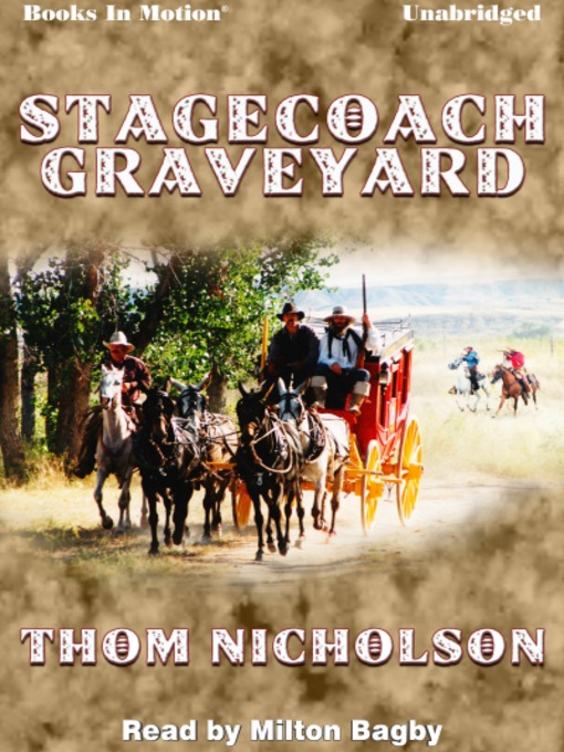 Title details for Stagecoach Graveyard by Thom Nicholson - Wait list